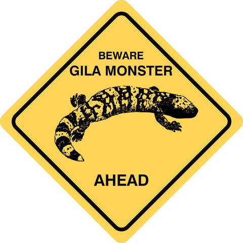 Gila Monster (Beware) Ahead