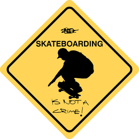 Skateboarding Is Not A Crime